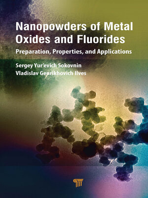 cover image of Nanopowders of Metal Oxides and Fluorides